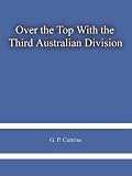 Over the Top With the Third Australian Division