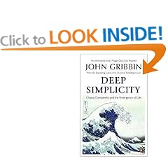 Deep Simplicity: Chaos, Complexity and the Emergence of Life (Penguin Press Science)
