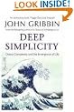 Deep Simplicity: Chaos, Complexity and the Emergence of Life (Penguin Press Science)