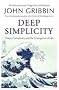 Deep Simplicity: Chaos, Complexity and the Emergence of Life (Penguin Press Science)