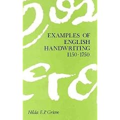 Examples of English Handwriting, 1150-1750