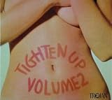 Tighten Up Volume 2