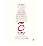 Innocent : our story & some things we've learned