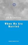When we are married