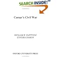 Caesar's Civil War (Oxford Approaches to Classical Literature) by William W. Batstone and Cynthia Damon