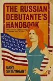 Russian Debutante's Handbook