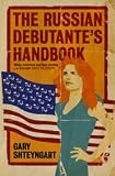 The Russian Debutante's Handbook