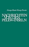 Produkt-Bild: Nachrichten von den Pelew-Inseln in der Westgegend des Stillen Oceans