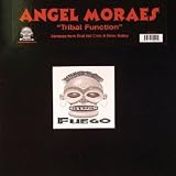 ANGEL MORAES / TRIBAL FUNCTION (REMIXES)