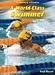 A World-Class Swimmer (The Making of a Champion)