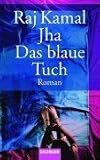 Das blaue Tuch.
