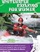 Whitewater Kayaking For Women DVD