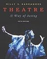 Theatre: A Way of Seeing (with InfoTrac)