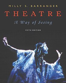 Theatre: A Way of Seeing