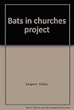 Bats in churches project