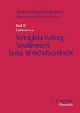 Vertragliche Haftung, Schadensrecht, Europäisches Wirtschaftsstrafrecht: Jahrbuch für Italienisches Recht. Band 20