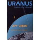 URANUS Freedom From The Known (Llewellyn's Modern Astrology Library)