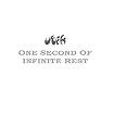 One Second of Infinite Rest