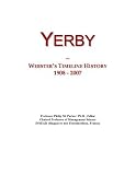 Yerby: Webster's Timeline History, 1908 - 2007