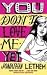 You Don't Love Me Yet