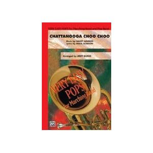 Chattanooga Choo Choo Conductor Score and Parts Marching Band Music by Harry Warren, lyrics by Mack... by 