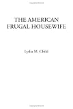 The American Frugal Housewife