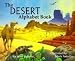 The Desert Alphabet Book (Jerry Pallotta's Alphabet Books)