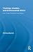 Theology, Creation, and Environmental Ethics: From Creatio Ex Nihilo to Terra Nullius (Routledge Studies in Religion)