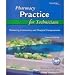 Pharmacy Practice for Technicians: Mastering Community and Hospital Competencies