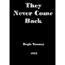 They Never Come Back