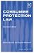 Consumer Protection Law (Markets and the Law)