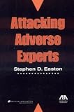 Attacking Adverse Experts [Paperback] [2009] Pap/Cdr Or Ed. Stephen D. Easton