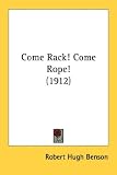Come Rack! Come Rope! (1912)
