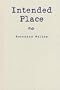 Intended Place: Poems (Wick Poetry First Book Series)