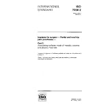 ISO 7206-2:1996, Implants for surgery -- Partial and total hip joint prostheses -- Part 2: Articulating surfaces made of metallic, ceramic and plastics materials