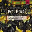 Bol�ro - French and Russian orchestral favourites
