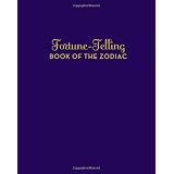 Fortune-Telling Book of the Zodiac
