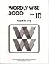 Wordly Wise 3000: Book 10 Answer Key