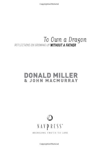 To Own a Dragon: Reflections on Growing Up Without a Father Book Image