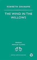 The Wind in the Willows (Penguin Popular Classics)