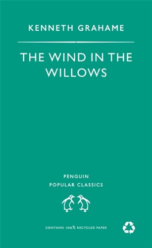 The Wind in the Willows (Penguin Popular Classics)