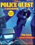 The Police Quest Casebook