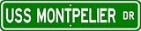 USS MONTPELIER SSN 765 Street Sign - Navy