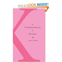 Compendium of Kisses, A
