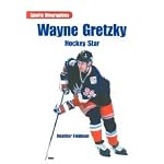 Wayne Gretzky Hockey Star (Sports Biographies) book cover