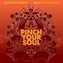 Pinch Your Soul