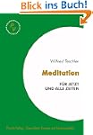 Meditation - F�r Jetzt und alle Zeiten