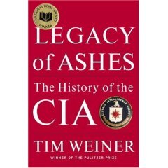 Legacy of Ashes: The History of the CIA