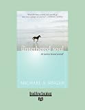 The Untethered Soul (EasyRead Super Large 24pt Edition): The Journey beyond Yourself