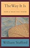 The Way It Is [Paperback] [1999] William Stafford